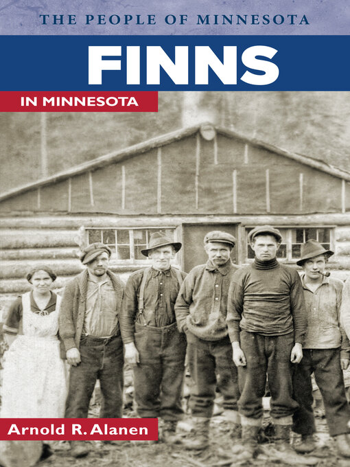 Title details for Finns in Minnesota by Arnold  Alanen - Available